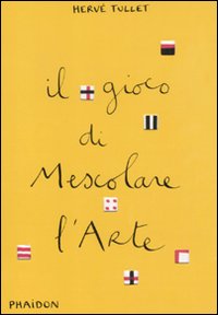 Il gioco di mescolare l'arte