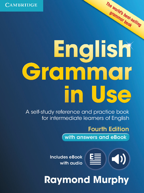 English grammar in use. With answers. Per le Scuole superiori