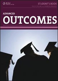 Outcomes. Advanced intermediate. Student's book. Per le Scuole superiori