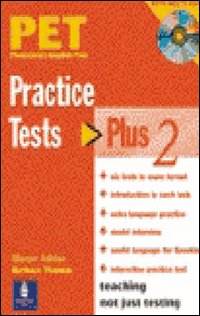 Pet practise tests plus. With key. Per le Scuole superiori. Volume Vol. 2