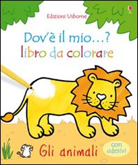 Gli animali. Con adesivi