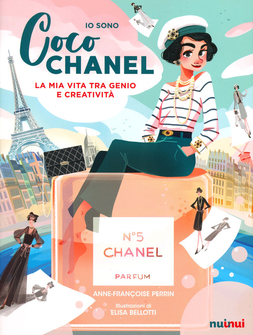 Io sono Coco Chanel. La mia vita tra genio e creatività