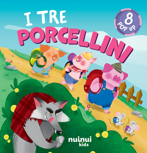 I tre porcellini. Fiabe pop up