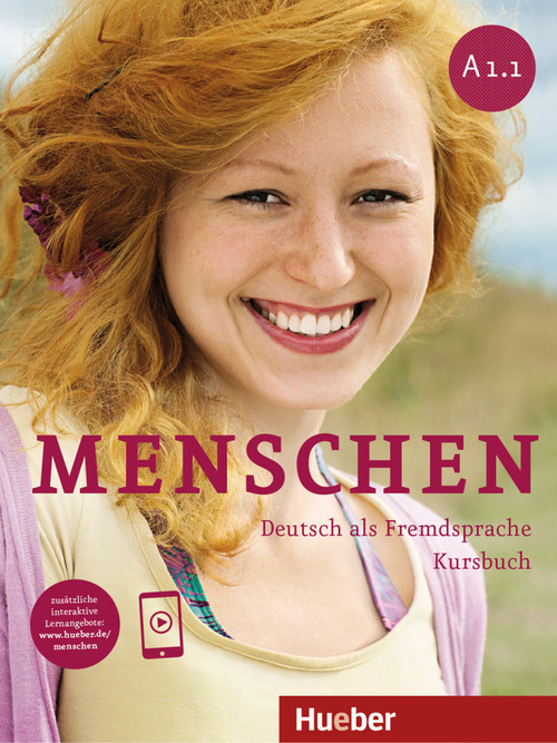 Menschen. Deutsch als Fremdsprache. A1.1. Kursbuch. Per le Scuole superiori