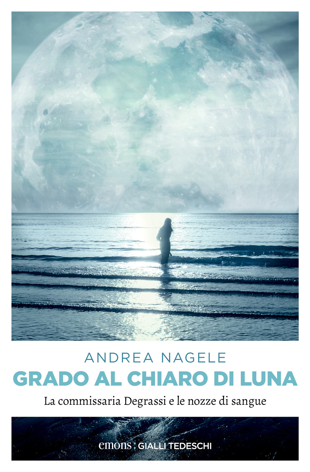 GRADO AL CHIARO DI LUNA - 9783740818494