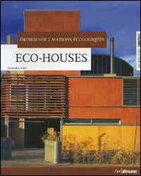 Echo houses-Ökohäuser-Maison écologiques