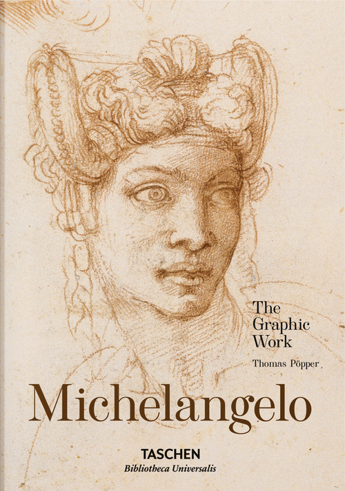Michelangelo. The graphic work. Ediz. inglese