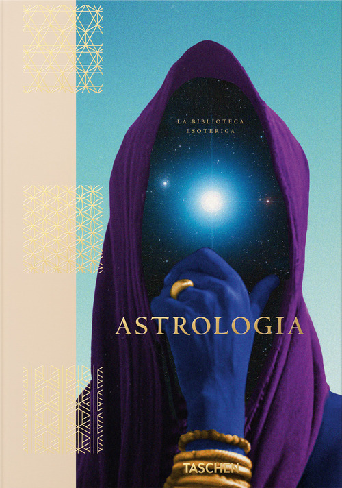 Astrologia. La biblioteca esoterica. Ediz. italiana
