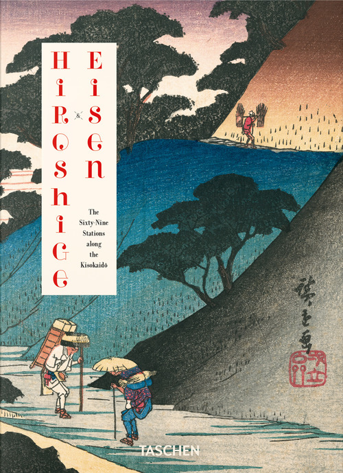 Hiroshige & Eisen. The Sixty-Nine Stations along the Kisokaido. 45th Ed. Ediz. italiana, inglese, spagnola