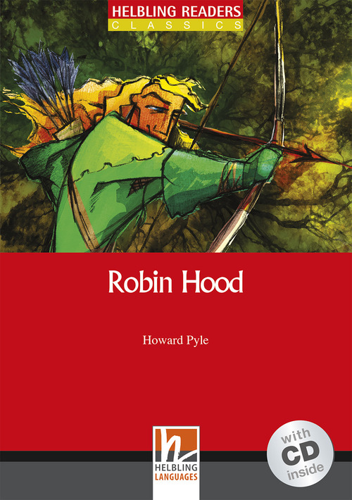 Robin Hood. Helbling Readers Red Series. Classics. Registrazione in inglese britannico. Level A1/A2