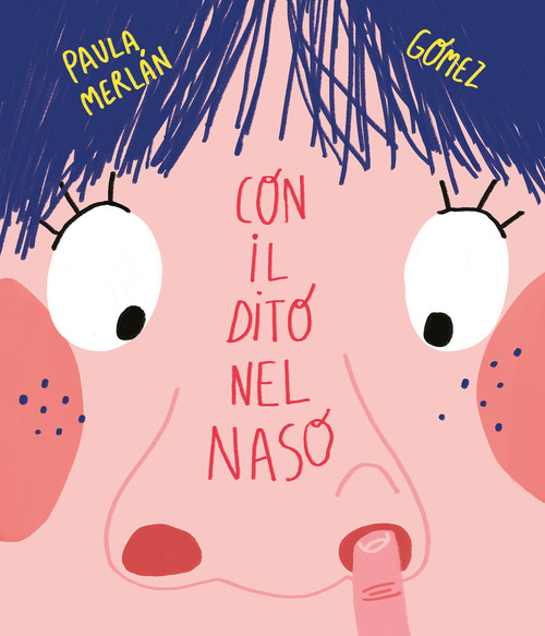 Con il dito nel naso
