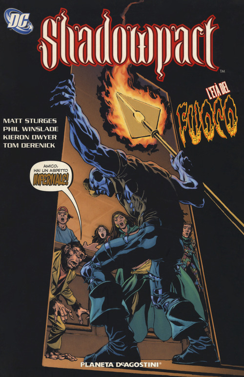 L'età del fuoco. Shadowpact. Volume Vol. 4