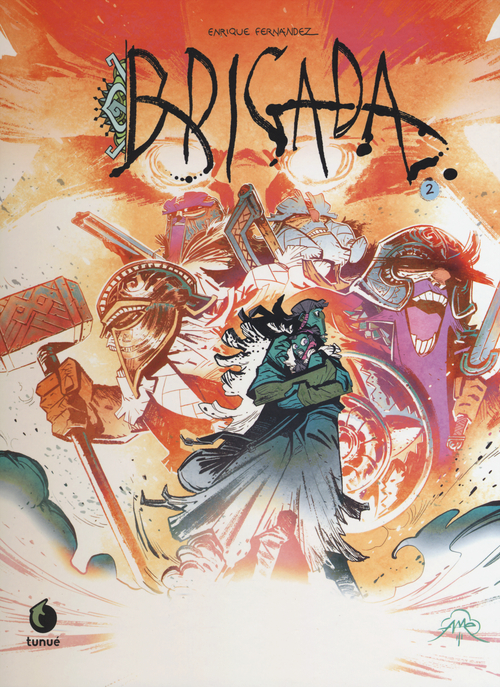 Brigada. Volume 2