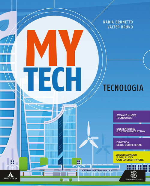 Mytech. Tecnologia. Per la Scuola media