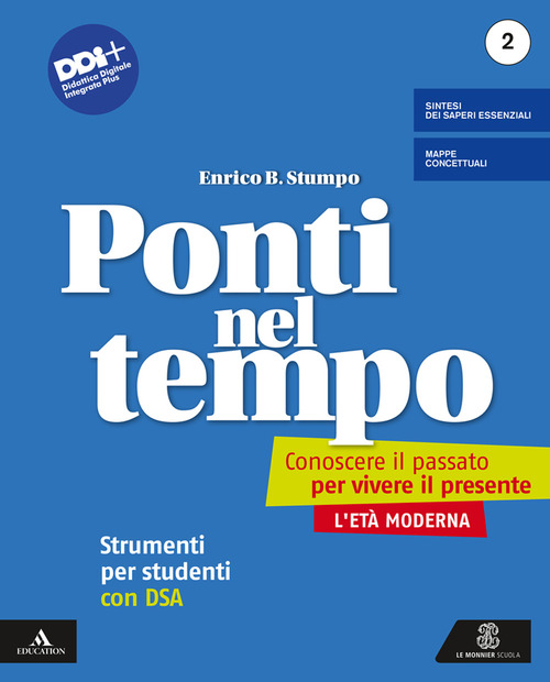 Ponti nel tempo. Conoscere il passato per vivere il presente. Strumenti per studenti con DSA Per la Scuola media. Volume Vol. 2