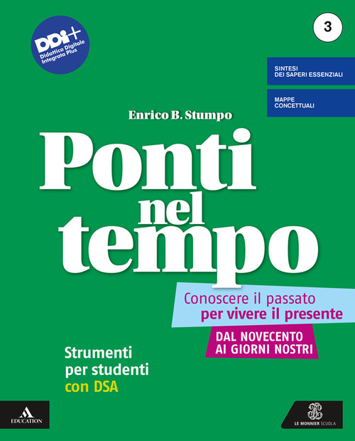 Ponti nel tempo. CStrumenti per studenti con DSA. Per la Scuola media. Volume Vol. 3