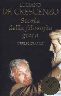 Storia della filosofia greca. Volume 1