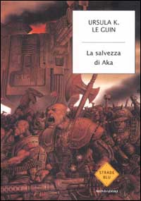 La salvezza di Aka