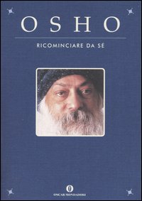 Ricominciare da sé