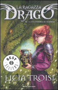 La clessidra di Aldibah. La ragazza drago
