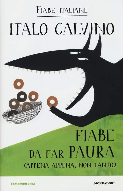 Fiabe da far paura (appena appena, non tanto). Fiabe italiane