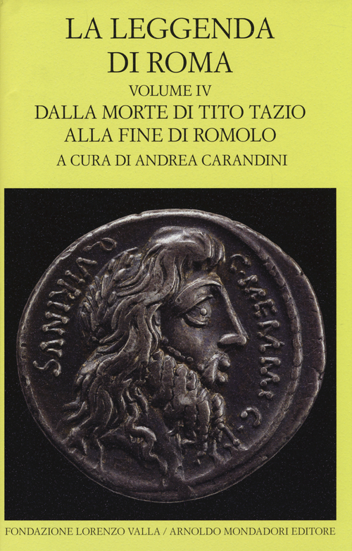 La leggenda di Roma. Testo latino e greco a fronte. Volume Vol. 4
