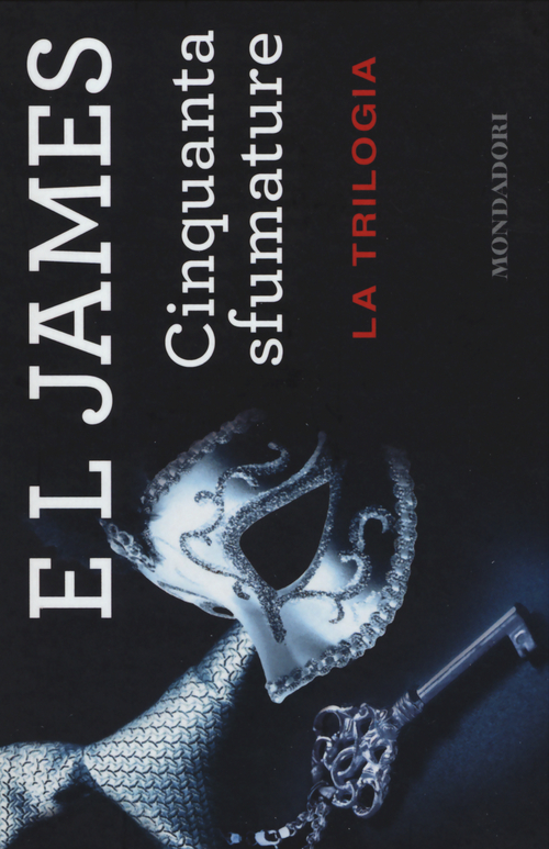 Cinquanta sfumature. La trilogia