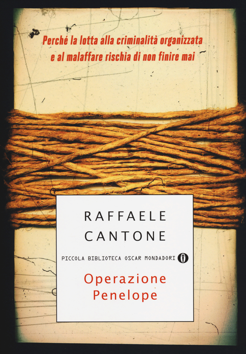 Operazione Penelope. Perché la lotta alla criminalità organizzata e al malaffare rischia di non finire mai