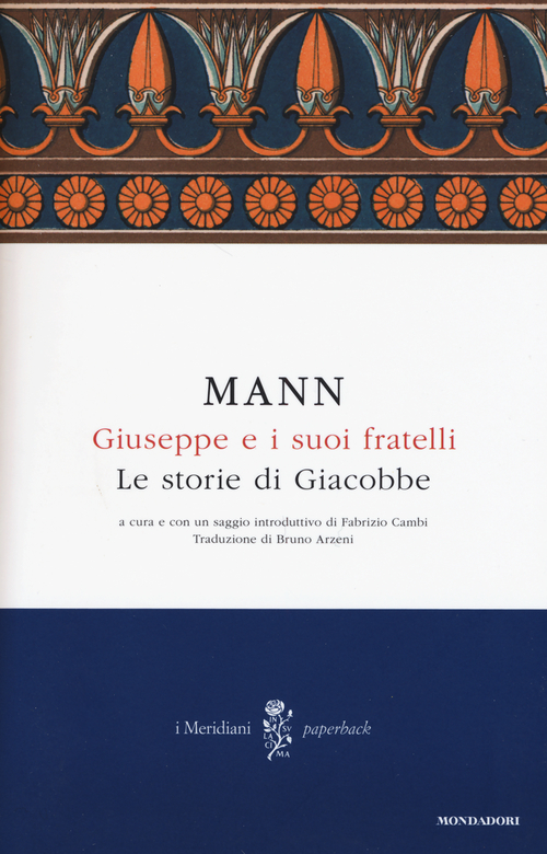 Giuseppe e i suoi fratelli. Vol. 1: Le storie di Giacobbe