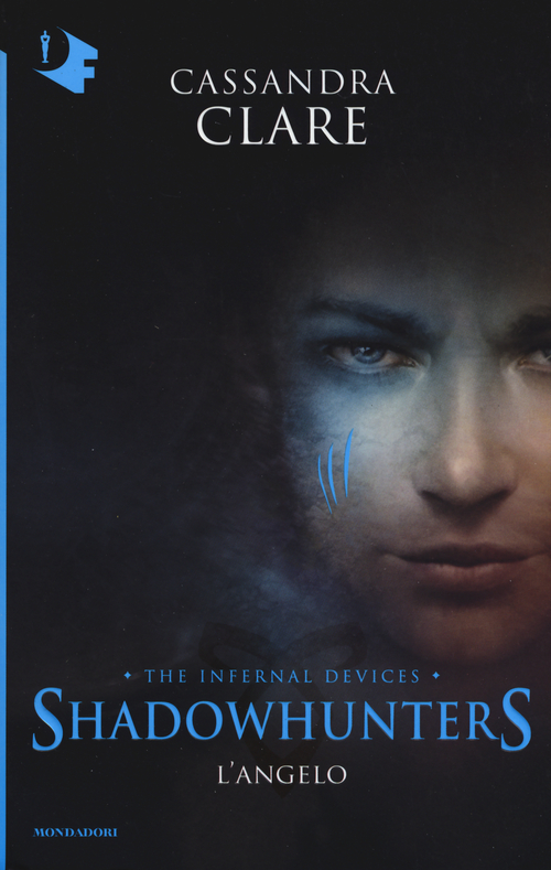 L'angelo. Shadowhunters. The infernal devices. Volume Vol. 1