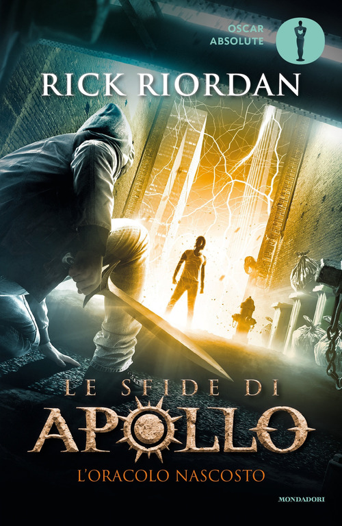 L' oracolo nascosto. Le sfide di Apollo