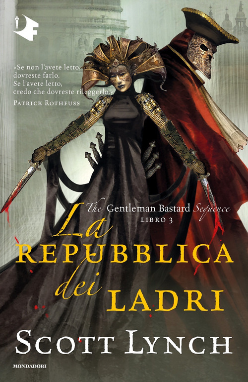 La repubblica dei ladri. The Gentleman Bastard sequence. Volume Vol. 3
