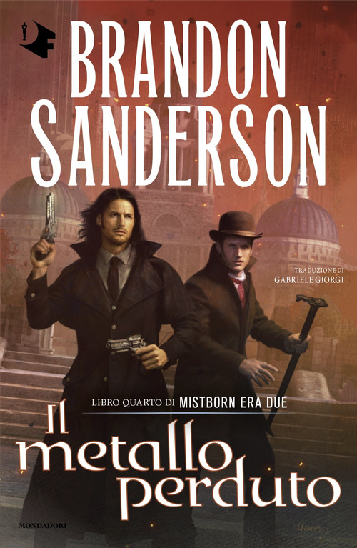 Il metallo perduto. Mistborn. Era due. Volume Vol. 4