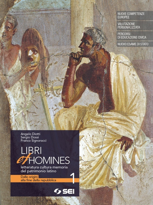 Libri et homines. Letteratura, cultura, memoria del patrimonio latino. Per i Licei e gli Ist. magistrali. Volume Vol. 3