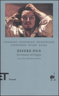 Essere due. Sei romanzi dul doppio