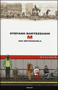 Copertina di: M. Una metronovela