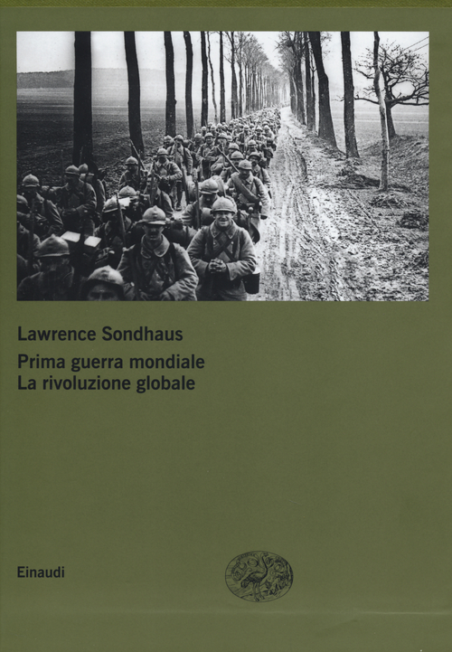Prima guerra mondiale. La rivoluzione globale