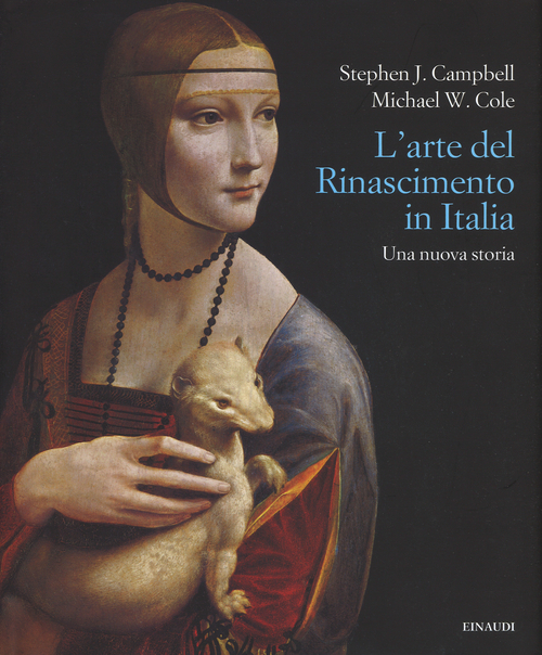 L'arte del Rinascimento. Una nuova storia