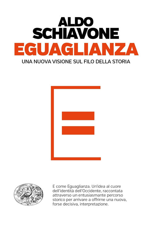 Eguaglianza. Una nuova visione sul filo della storia
