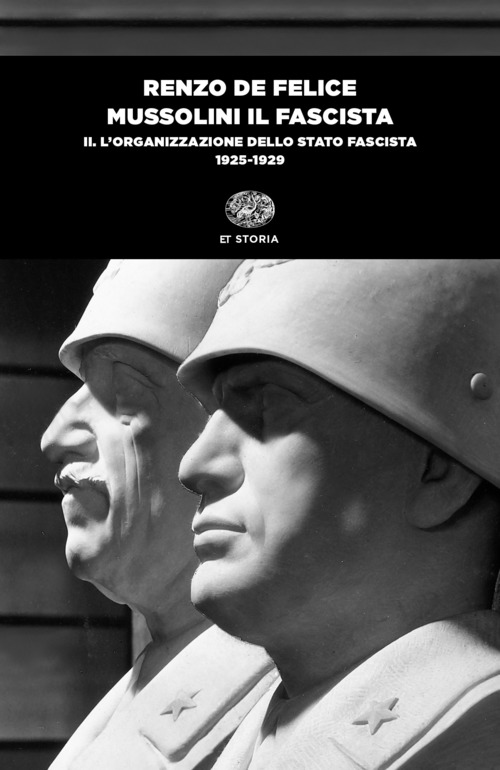 Mussolini il fascista. Volume Vol. 2