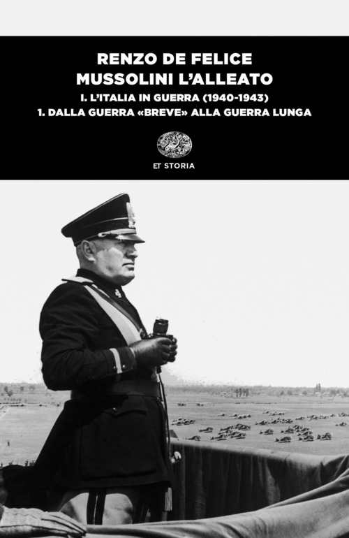 Mussolini l'alleato. Volume Vol. 1/1