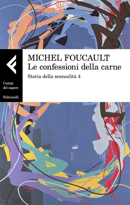 Storia della sessualità. Volume Vol. 4