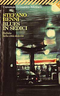 Blues in sedici. Ballata della città dolente