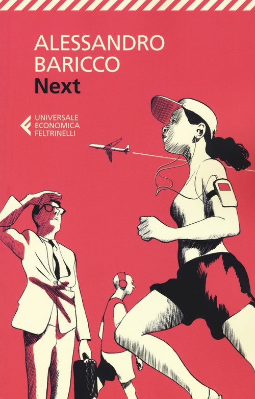 Next. Piccolo libro sulla globalizzazione e sul mondo che verrà