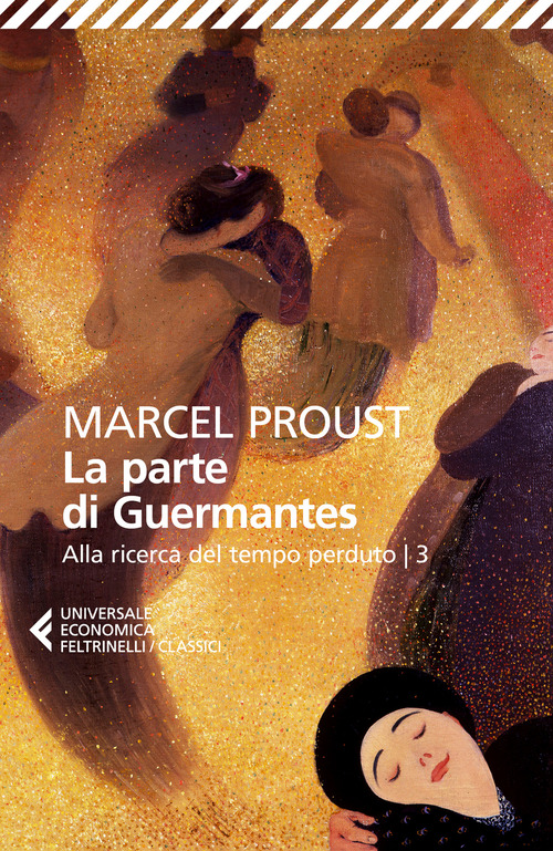 La parte di Guermantes. Alla ricerca del tempo perduto