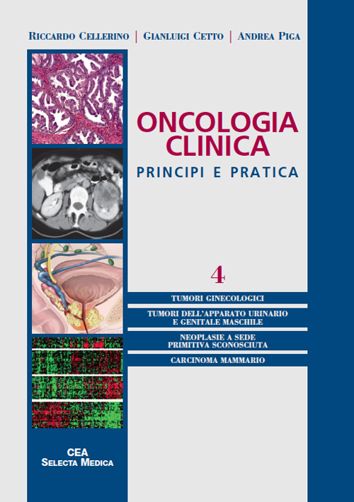 Oncologia clinica. Principi e pratica. Volume 4