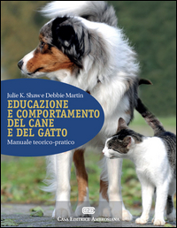 Copertina di: Educazione e comportamento del cane e del gatto. Manuale teorico-pratico