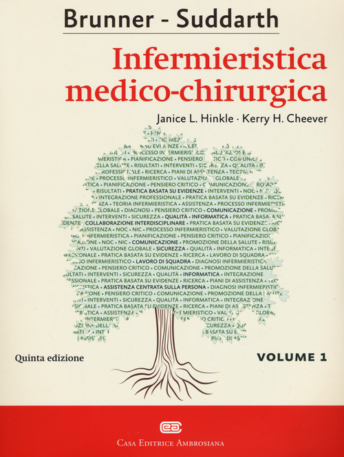 Brunner Suddarth. Infermieristica medico-chirurgica. Volume Vol. 1