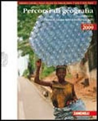 Percorsi di geografia. Per le Scuole superiori
