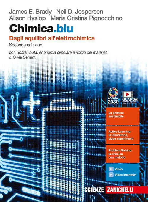 Chimica.blu. Dagli equilibri all'elettrochimica. Con Sostenibilità, economia circolare e riciclo dei materiali. Per le Scuole superiori